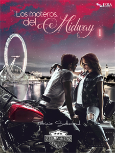 Los moteros del MidWay, T1