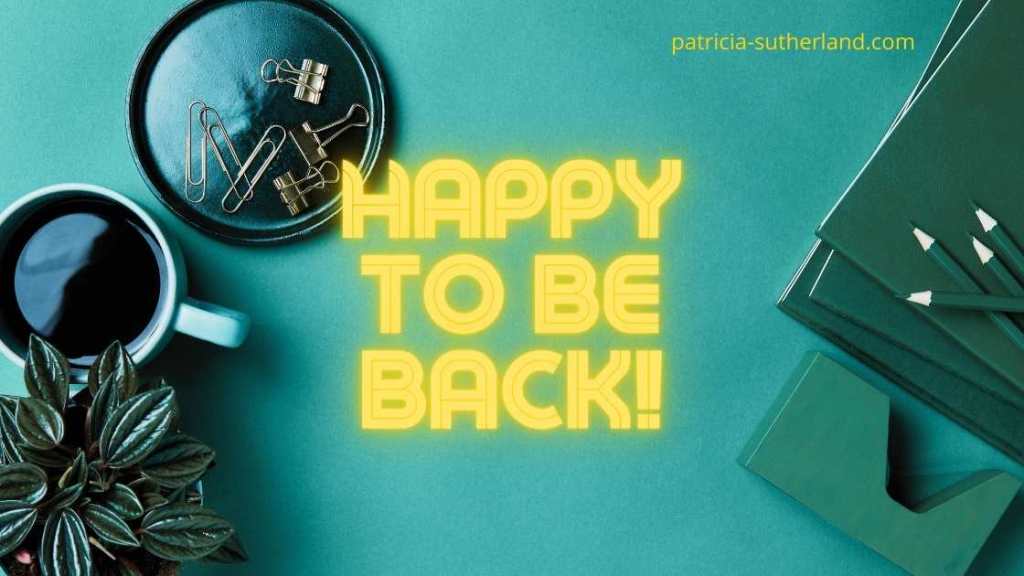 Sutherland, el blog de la escritora Patricia Sutherland. ¡Está de vuelta!