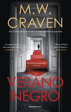 Verano negro, un thriller de M.W.Craven, Serie Washington Poe, 2.